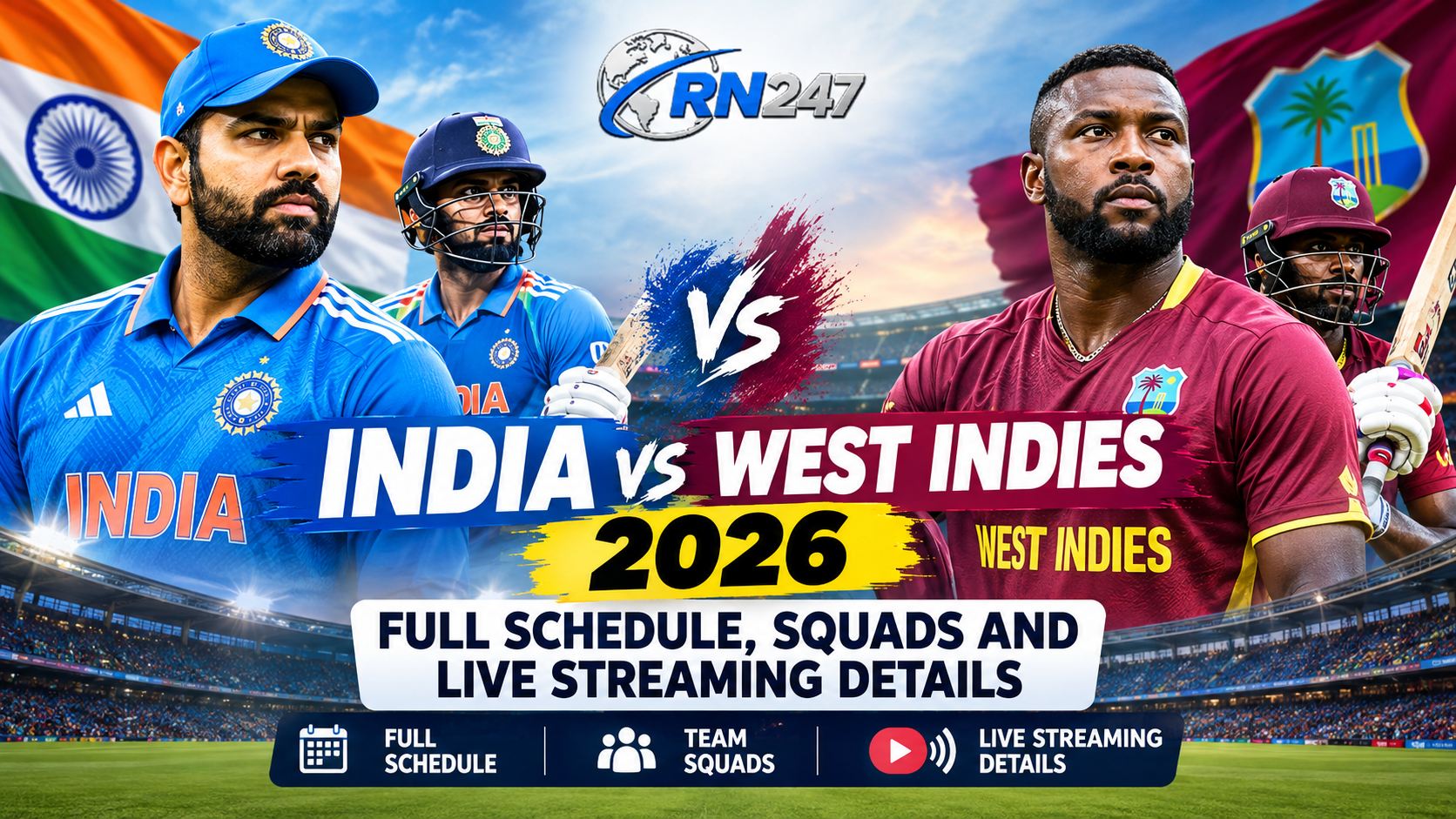 India vs West Indies 2026: Full Schedule, Squads and Live Streaming Details