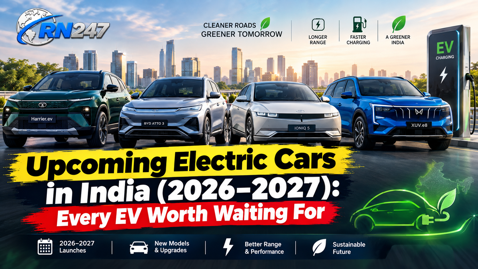 Upcoming Electric Cars in India (2026–2027): Every EV Worth Waiting For